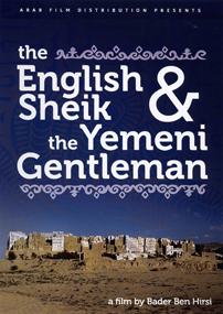 English Sheik and the Yemeni Gentleman, The